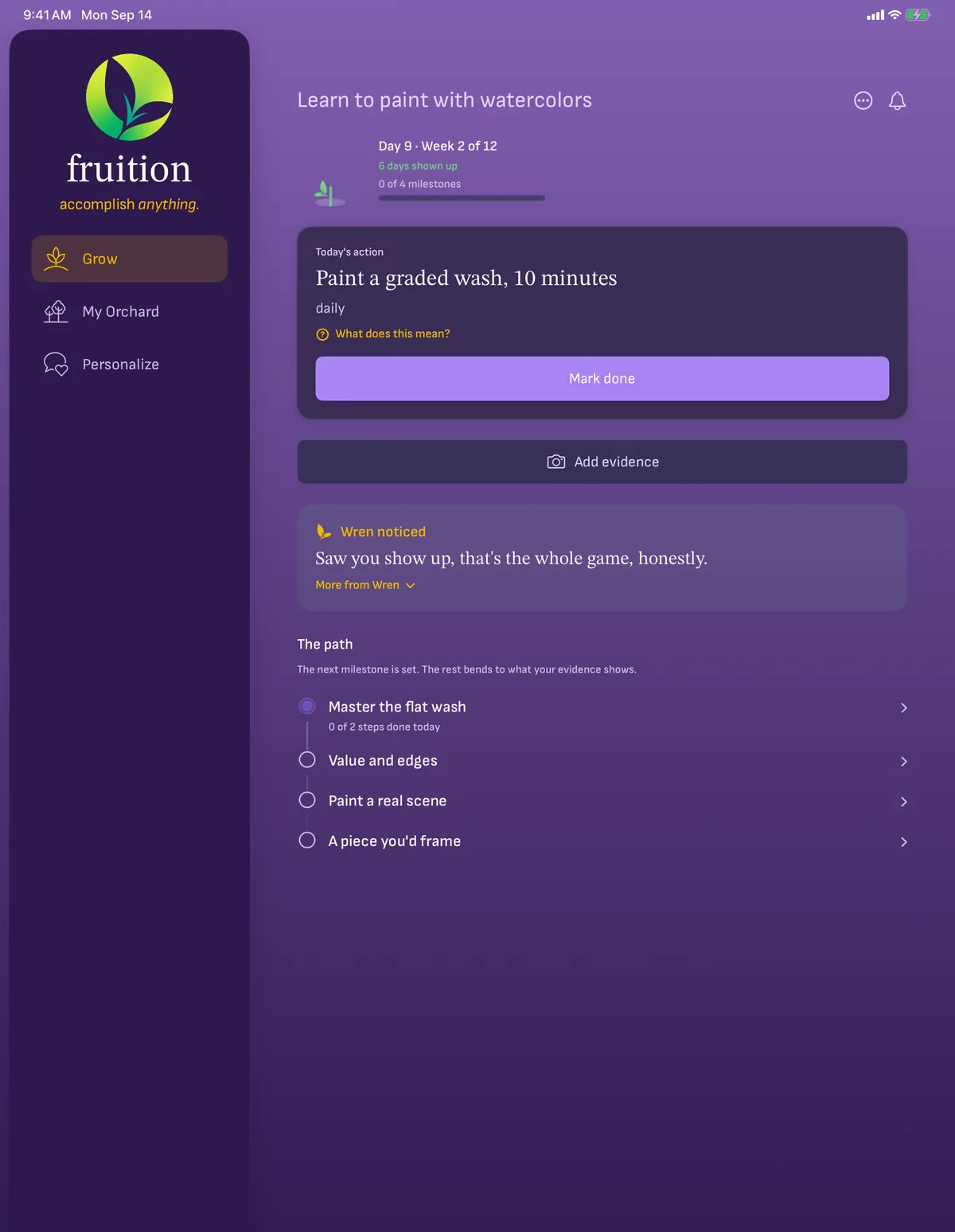 Fruition on iPad: the sidebar with Grow, My Orchard and Personalize beside today's action and the milestone path