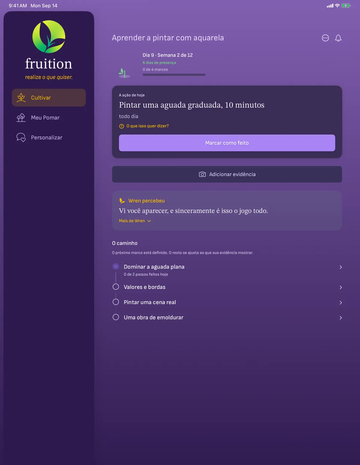 O Fruition no iPad: a barra lateral com Cultivar, Meu Pomar e Personalizar ao lado da ação de hoje e do caminho de marcos